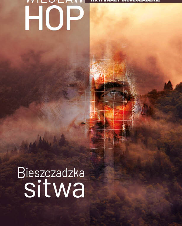 Wieslaw Hop, Bieszczadzka sitwa
